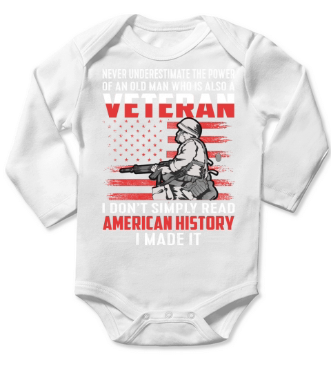 Never underestimate the power of an old man who is also a veteran Long Sleeve Baby One-Piece