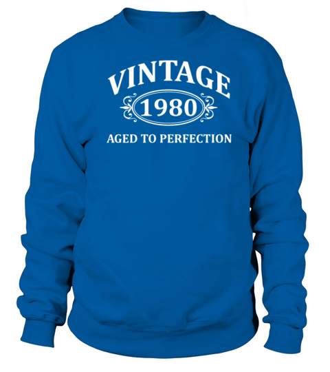 Vintage 1980 Aged To Perfection T Shirt Women's Sweatshirt