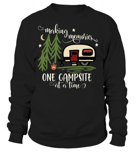 Awesome Making Memories One Campsite at A Time Cam Women's Sweatshirt