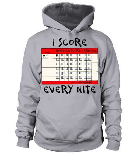 Bowling I Score Every Nite Men's Hoodie