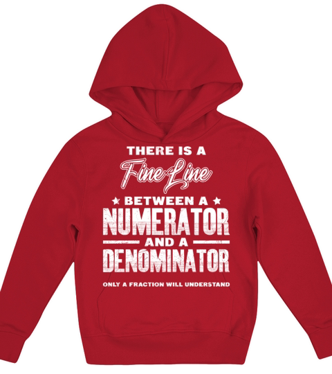 Fine line between numerator and denominator math Kids Hoodie