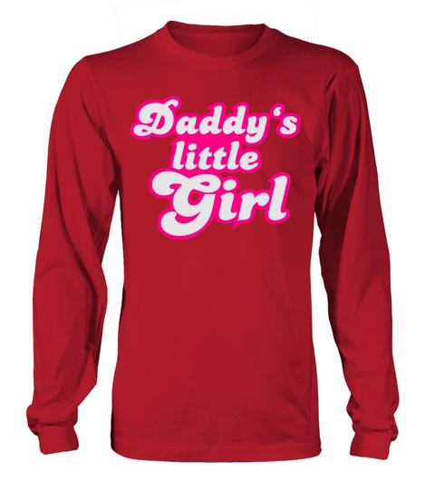 Daddys little girl Women's Long Sleeve