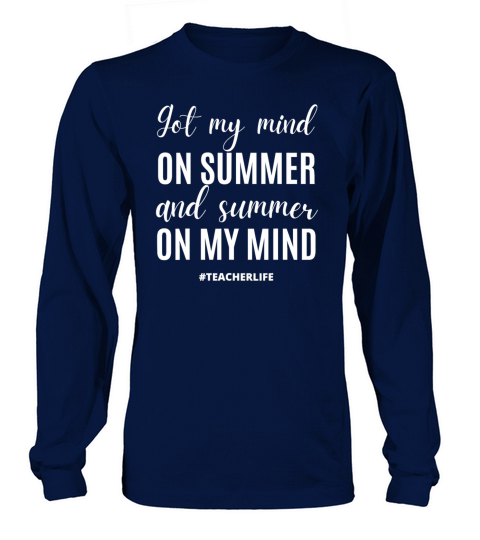 Got my Mind on Summer Funny Last Day of School Women's Long Sleeve