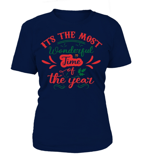 its the most wonderful time of the year Women's T-Shirt