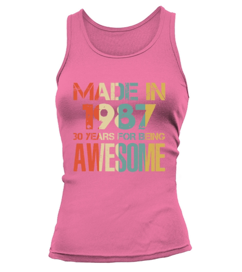 Made In 1987 31 Years Of Awesomeness t-shirt Women's Tank Top