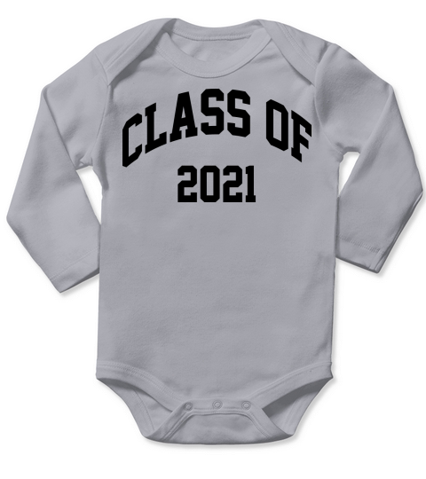 class of 2021 Long Sleeve Baby One-Piece