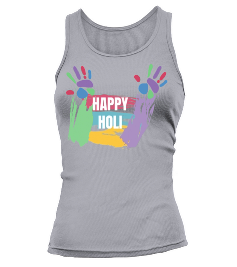 Happy Holi T-Shirt Colors India Hindu Spring Tank top Woman