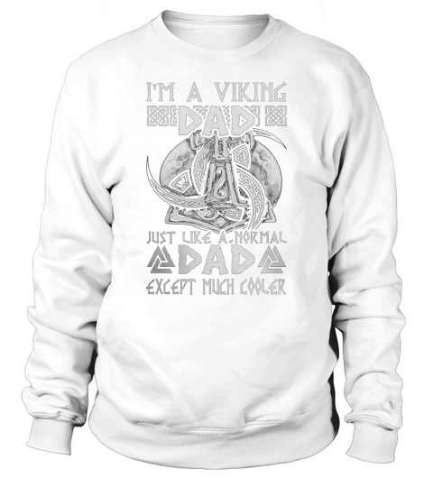 Viking-Odin a normal Dad Sweatshirt Unisex