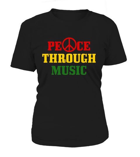 Reggae Music Peace Through Music Rastafari Rasta Geschenk Women's T-Shirt