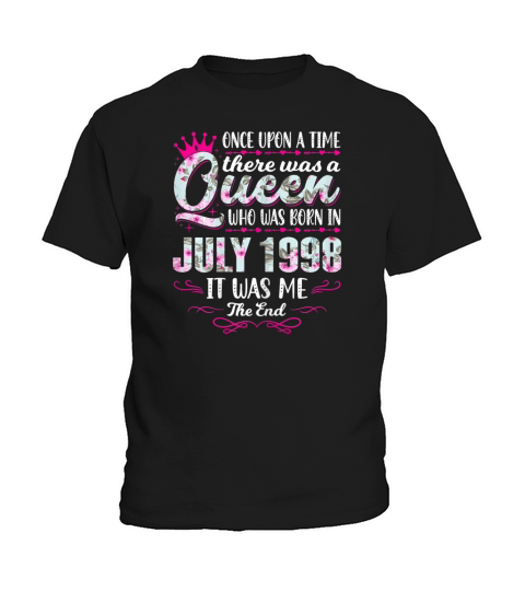 Womens Queen Born in July 1998 Cute Girl 23rd Kids T-Shirt