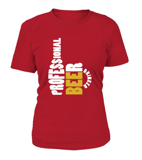 Professional Beer Drinker Mug Bottle Beer Garden Women's T-Shirt