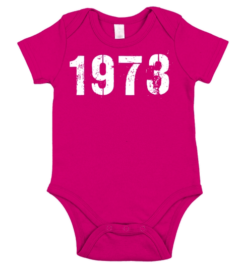 1973 Vintage Birthday since in 1973 Short Sleeve Baby One-Piece