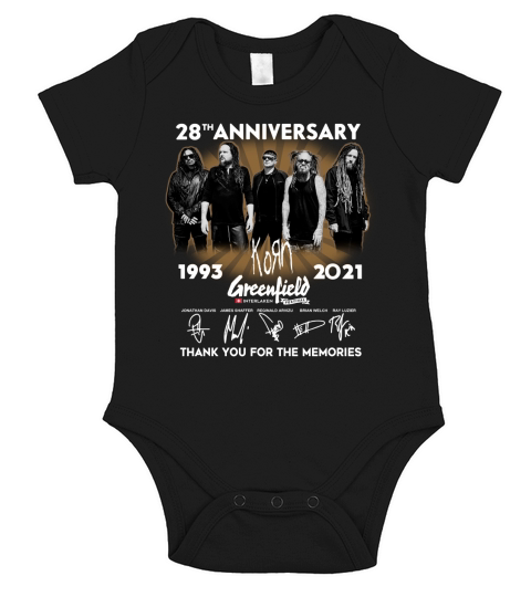 28th anniversary 1993 2021 Korn Greenfield signatures thank you for the memories Short Sleeve Baby One-Piece