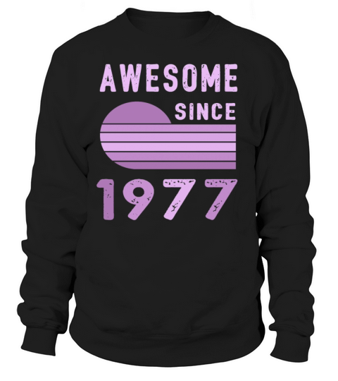 1977 Birthday Retro Vintage Gift 1977 Women's Sweatshirt