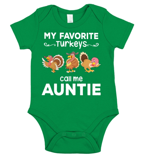My favorite turkeys call me auntie Short Sleeve Baby One-Piece