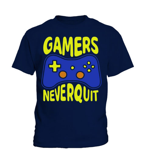 Gamers Never Quit Gamer Quote Kids T-Shirt
