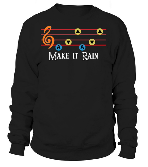 Make It Rain Women's Sweatshirt