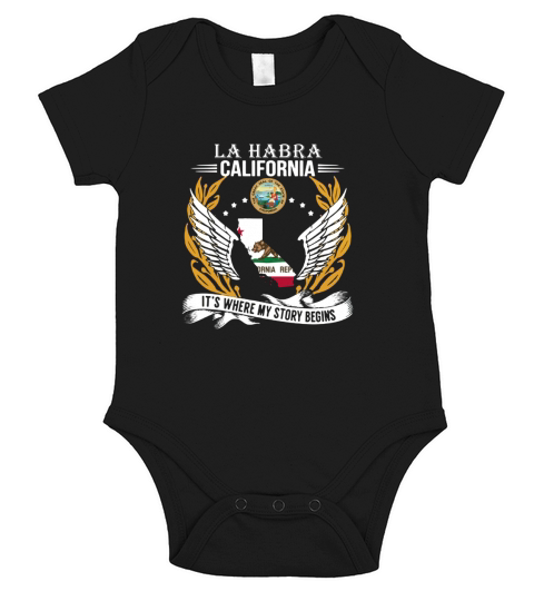 La Habra California Its Where My Story Begins Short Sleeve Baby One-Piece