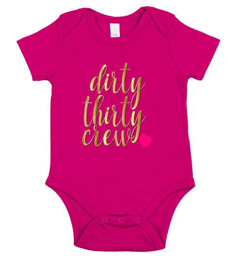 30th Birthday Shirt Gold Dirty Thirty Crew 30 Pink Heart BFF Short Sleeve Baby One-Piece