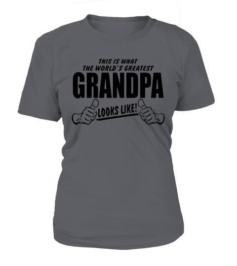 WORLDS GREATEST GRANDPA LOOKS LIKE T-Shirt Woman