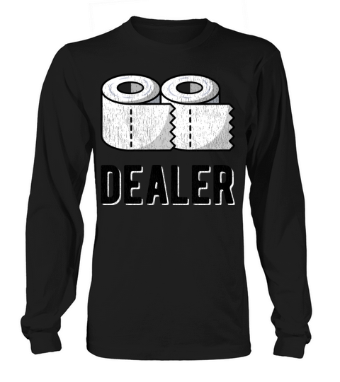 CORONA Virus Funny Saying Pun Toilet Paper Dealer Women's Long Sleeve