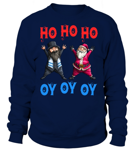 Ho Ho Ho Oy Oy Oy Funny Christmas Santa Hanukkah J Women's Sweatshirt