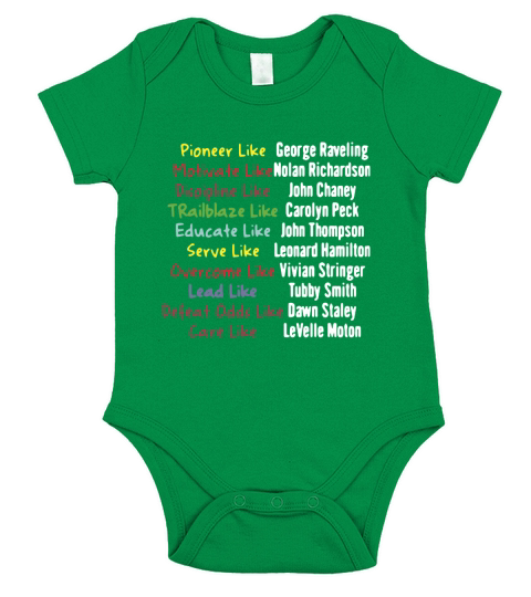 Pioneer like george raveling motivate like nolan richardson Short Sleeve Baby One-Piece