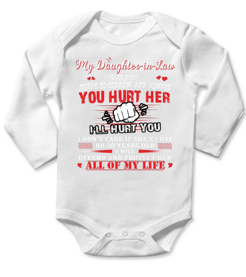 My Daughter In Law Is My Baby Tomorrow Long Sleeve Baby One-Piece