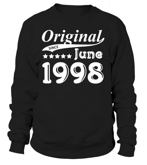 Original Since June 1998 Gift Women's Sweatshirt