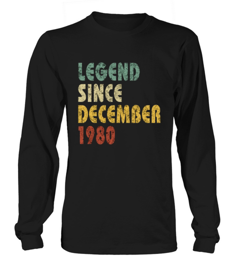 Legend since vintage December 1980 Funny Quote Men's Long Sleeve