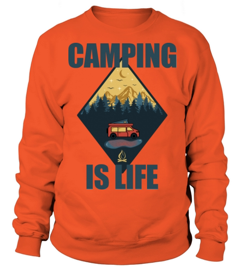 Camping Is Life - Campfire Camper Women's Sweatshirt