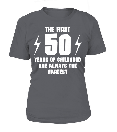 The First 50 Years Of Childhood Women's T-Shirt