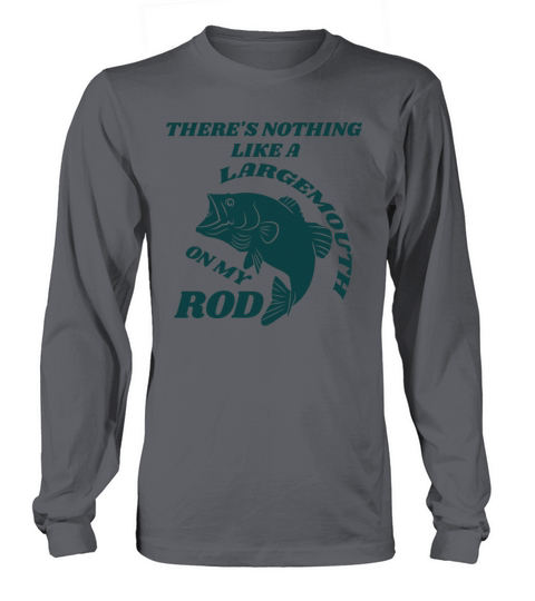 Theres nothing like a largemouth on my rod t-shir Women's Long Sleeve