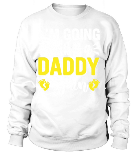 I Am Going To Be A Daddy Again Women's Sweatshirt