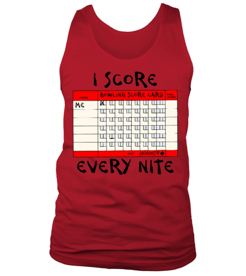 Bowling I Score Every Nite Men's Tank Top