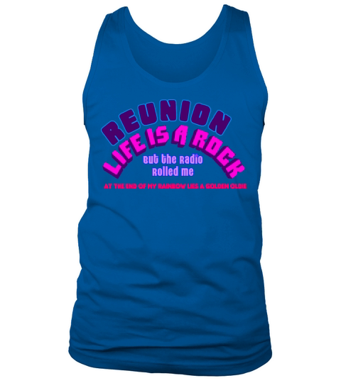 Reunion Life Is A Rock But the Radio Rolled Me Tank Top Unisex