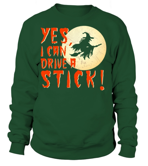 Yes I Can Drive A Stick Women's Sweatshirt