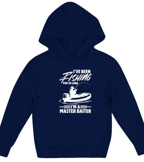 Ive Been Fishing For So Long Im A Master Baiter Kids Hoodie