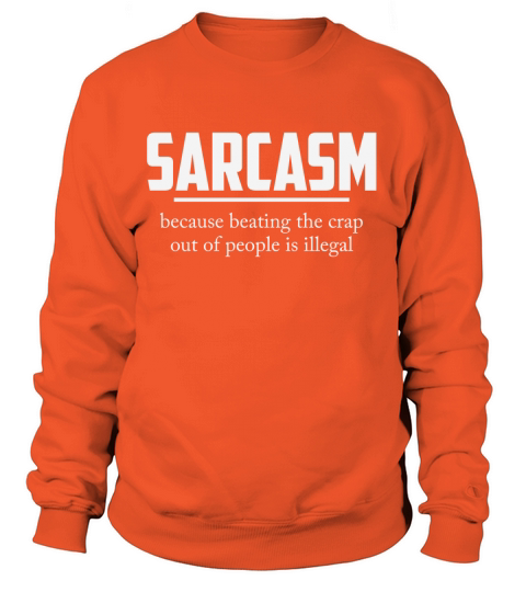 BEATING IS ILLEGAL SARCASTIC Women's Sweatshirt