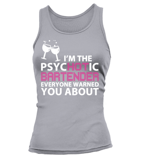 Im The Psychotic Bartender Shirt Women's Tank Top