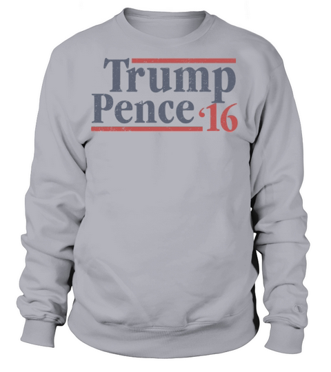 Trump Pence 2016 Women's Sweatshirt