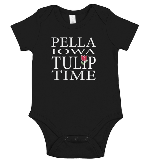 Pella IA Tulip Time Spring Festival Dutch Heritage Shirt Short Sleeve Baby One-Piece