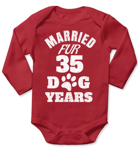 Married for 35 Dog Years 5th Anniversary design Long Sleeve Baby One-Piece