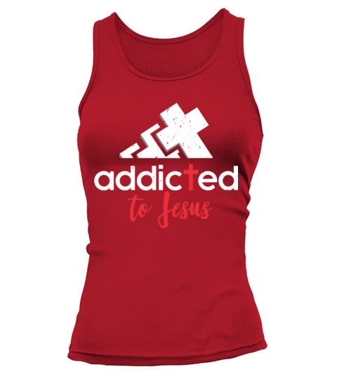 Addicted to Jesus - Christian Men Women Gift Women's Tank Top