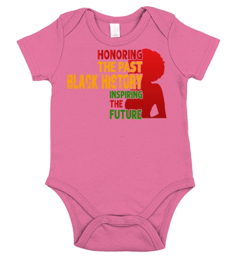 Honoring The Past Black History Inspiring The The Short Sleeve Baby One-Piece
