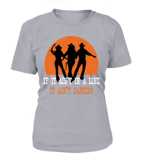 If It Aint In A Line Line Dance Women's T-Shirt