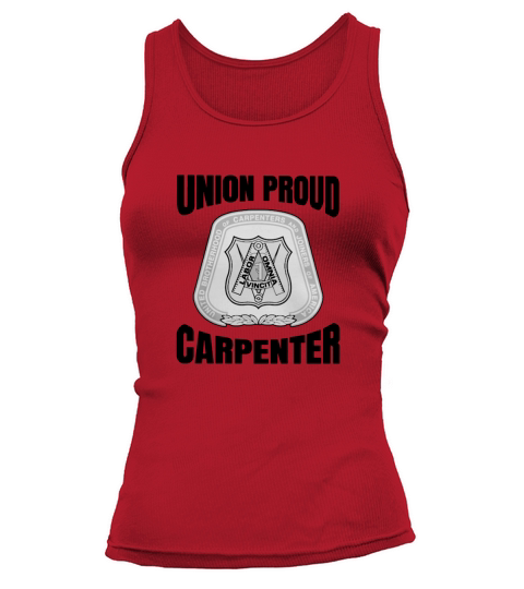 United Brotherhood of Carpenters and Joiners of America Union Proud Carpenter Tank top Woman