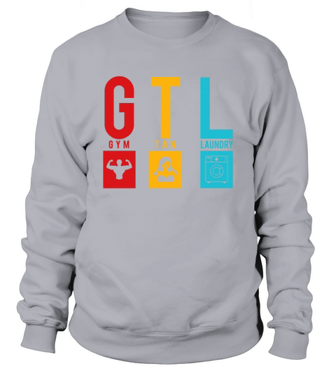 GTL Gym Tan Laundry Sweatshirt Unisex