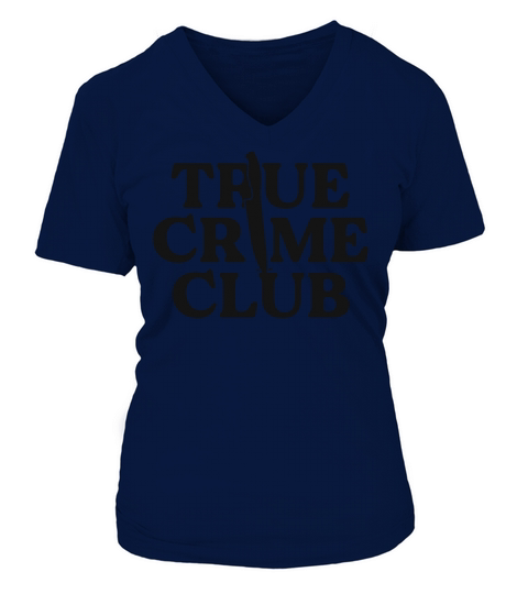 True Crime Club Murderino Stay Alive Documentary Women's V-Neck T-shirt