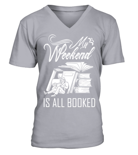 My Weekend Is All Booked Tshirt Men's V-Neck T-shirt